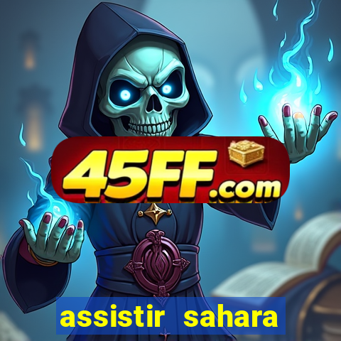 assistir sahara filme de 2005